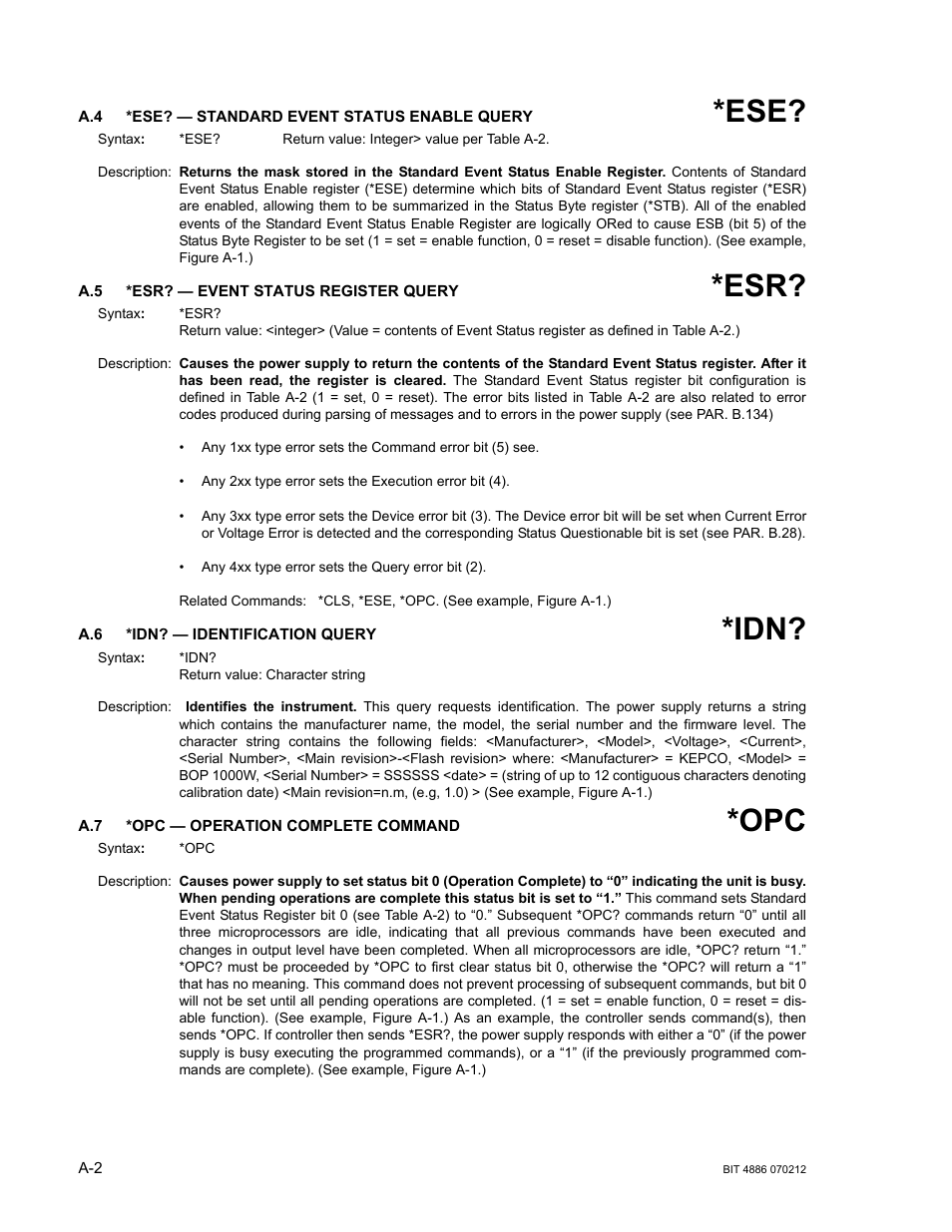 A.4 *ese? — standard event status enable query, A.5 *esr? — event status register query, A.6 *idn? — identification query | A.7 *opc — operation complete command | KEPCO BOP 1KW-MG Operator Manual, Firmware Ver.4.08 to 4.11 User Manual | Page 150 / 194