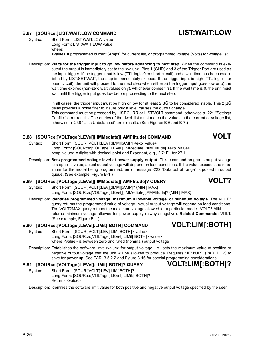B.87 [source:]list:wait:low command, B.90 [source:]voltage[:level]:limit[:both] command, B.91 [source:]voltage[:level]:limit[:both]? query | B.87, Sour, B.88, B.89, B.90, B.91, B.90, b.91 | KEPCO BOP 1KW-MG Operator Manual, Firmware Ver.4.08 to 4.11 User Manual | Page 180 / 194