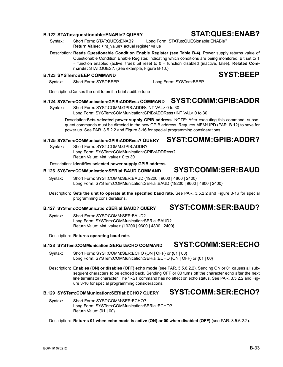 B.122 status:questionable:enable? query, B.123 system:beep command, B.124 system:communication:gpib:address command | B.125 system:communication:gpib:address? query, B.126 system:communication:serial:baud command, B.127 system:communication:serial:baud? query, B.128 system:communication:serial:echo command, B.129 system:communication:serial:echo? query, B.122, Stat | KEPCO BOP 1KW-MG Operator Manual, Firmware Ver.4.08 to 4.11 User Manual | Page 187 / 194