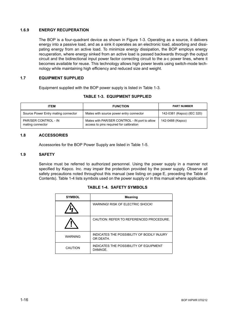 9 energy recuperation, 7 equipment supplied, Table 1-3. equipment supplied | 8 accessories, 9 safety, Table 1-4. safety symbols, Energy recuperation -16, Equipment supplied -16, Accessories -16, Safety -16 | KEPCO BOP 1KW-MG Operator Manual, Firmware Ver.4.08 to 4.11 User Manual | Page 36 / 194