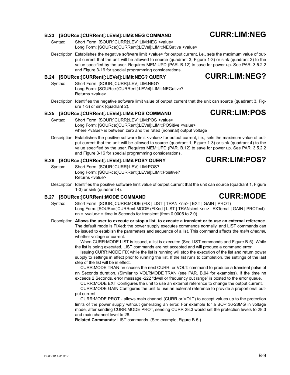 B.23 [source:]current[:level]:limit:neg command, B.24 [source:]current[:level]:limit:neg? query, B.25 [source:]current[:level]:limit:pos command | B.26 [source:]current[:level]:limit:pos? query, B.27 [source:]current:mode command, B.23, Sour, B.24, B.25, B.26 | KEPCO BOP 1KW-MG Operator Manual, Firmware Ver.3.05 to 4.07 User Manual | Page 163 / 194