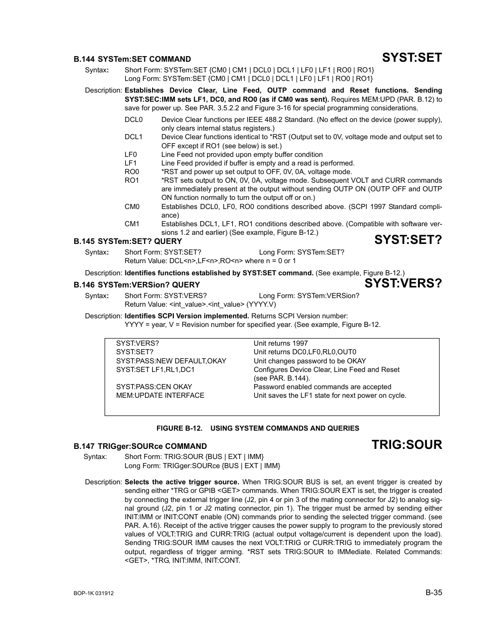 B.144 system:set command, B.145 system:set? query, B.146 system:version? query | Figure b-12. using system commands and queries, B.147 trigger:source command, B.144, Syst, B.145, B.146, B.147 | KEPCO BOP 1KW-MG Operator Manual, Firmware Ver.3.05 to 4.07 User Manual | Page 189 / 194