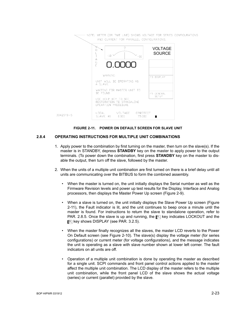 11 power on default screen for slave unit -23, Screen (see figure 2-11 | KEPCO BOP 1KW-MG Operator Manual, Firmware Ver.3.05 to 4.07 User Manual | Page 61 / 194