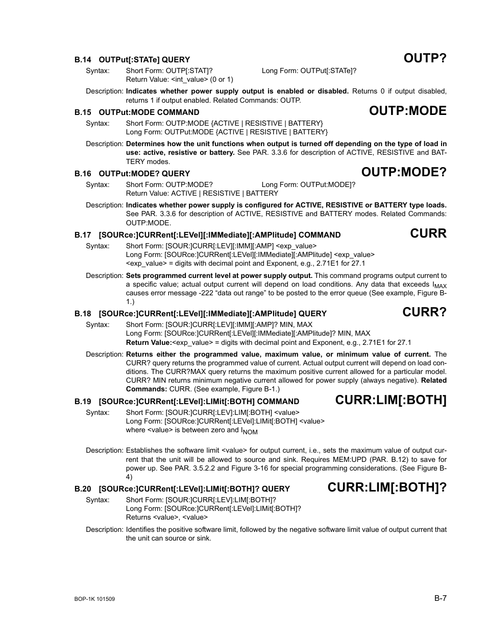 B.14 output[:state] query, B.15 output:mode command, B.16 output:mode? query | B.19 [source:]current[:level]:limit[:both] command, B.20 [source:]current[:level]:limit[:both]? query, B.14, Outp, B.15, B.16, B.17 | KEPCO BOP 1KW-MG Operator Manual, Firmware Ver.2.48 to 3.04 User Manual | Page 157 / 188