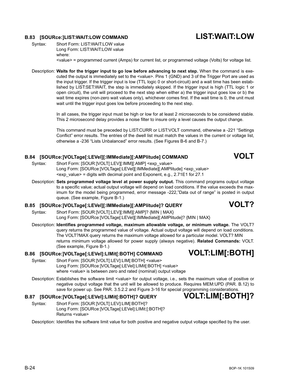 B.83 [source:]list:wait:low command, B.86 [source:]voltage[:level]:limit[:both] command, B.87 [source:]voltage[:level]:limit[:both]? query | B.83, Sour, B.84, B.85, B.86, B.87, B.86, b.87 | KEPCO BOP 1KW-MG Operator Manual, Firmware Ver.2.48 to 3.04 User Manual | Page 174 / 188