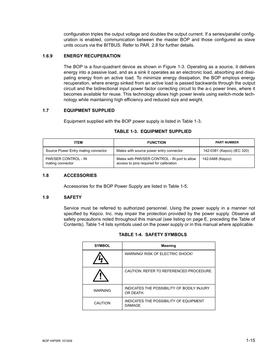 9 energy recuperation, 7 equipment supplied, Table 1-3. equipment supplied | 8 accessories, 9 safety, Table 1-4. safety symbols, Energy recuperation -15, Equipment supplied -15, Accessories -15, Safety -15 | KEPCO BOP 1KW-MG Operator Manual, Firmware Ver.2.48 to 3.04 User Manual | Page 35 / 188