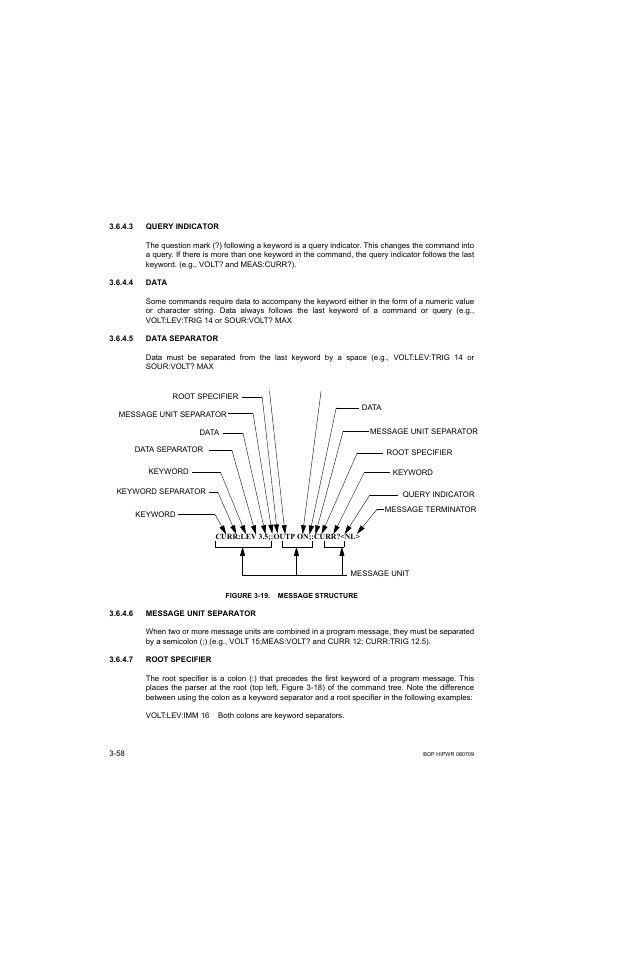 3 query indicator, 4 data, 5 data separator | Figure 3-19. message structure, 6 message unit separator, 7 root specifier, Query indicator -58, Data -58, Data separator -58, Message unit separator -58 | KEPCO BOP 1KW-MG Operator Manual, Firmware Ver.2.38 to 2.47 User Manual | Page 122 / 188