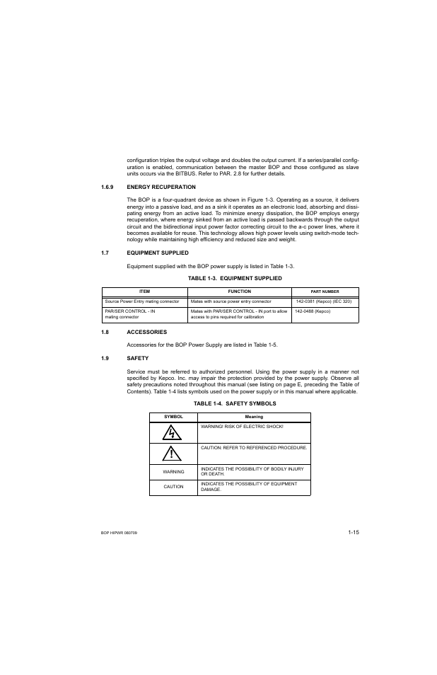9 energy recuperation, 7 equipment supplied, Table 1-3. equipment supplied | 8 accessories, 9 safety, Table 1-4. safety symbols, Energy recuperation -15, Equipment supplied -15, Accessories -15, Safety -15 | KEPCO BOP 1KW-MG Operator Manual, Firmware Ver.2.38 to 2.47 User Manual | Page 35 / 188
