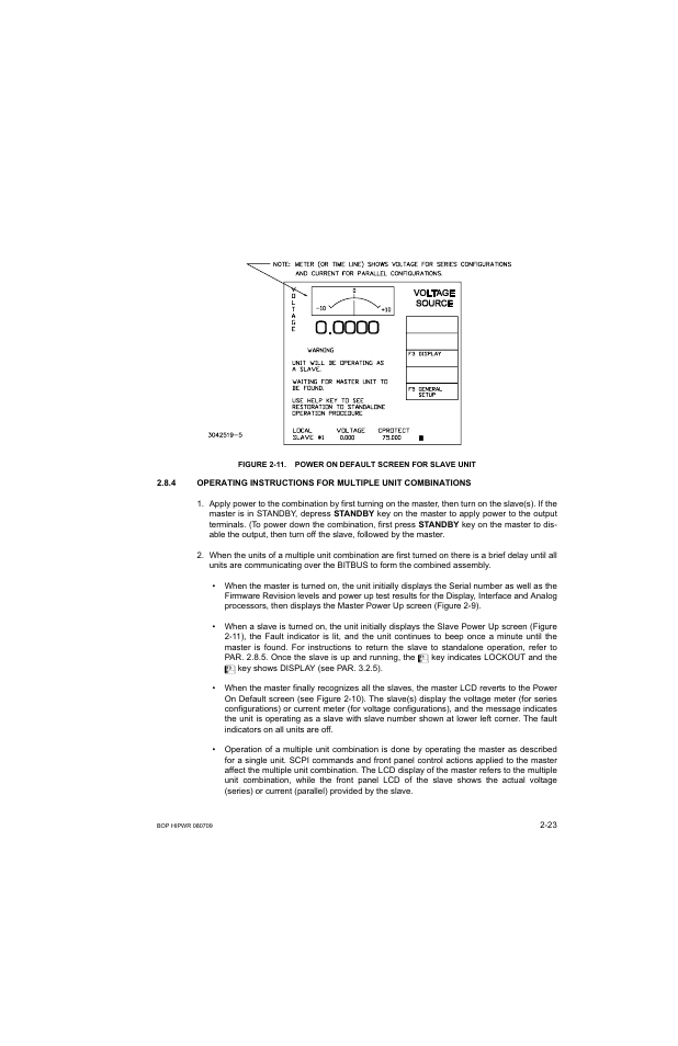 11 power on default screen for slave unit -23, Screen (see figure 2-11 | KEPCO BOP 1KW-MG Operator Manual, Firmware Ver.2.38 to 2.47 User Manual | Page 61 / 188
