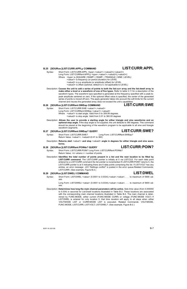 B.25 [source:]list:curr:apply command, B.26 [source:]list:current:sweep command, B.27 [source:]list:current:sweep? query | B.28 [source:]list:current:points? query, B.29 [source:]list:dwell command, B.25, Sour, B.26, B.27, B.28 | KEPCO BOP 1KW-MG Operator Manual, Firmware Ver.2.01 to 2.37 User Manual | Page 153 / 176