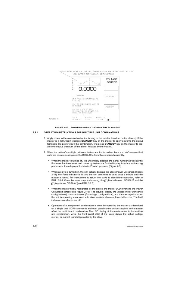 11 power on default screen for slave unit -22, Screen (see figure 2-11 | KEPCO BOP 1KW-MG Operator Manual, Firmware Ver.2.01 to 2.37 User Manual | Page 56 / 176