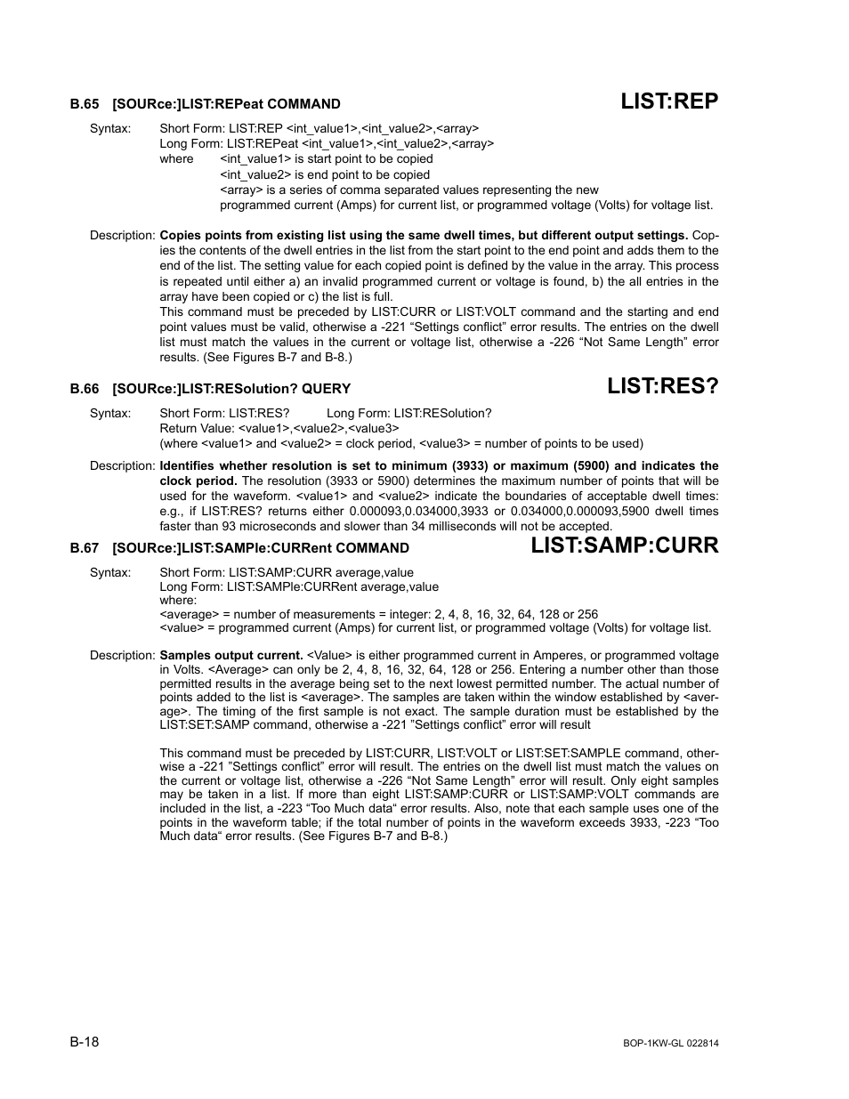 B.65 [source:]list:repeat command, B.66 [source:]list:resolution? query, B.67 [source:]list:sample:current command | B.65, Sour, B.66, B.67, List:rep, List:res, List:samp:curr | KEPCO BOP-GL 1KW Operator Manual Firmware Ver.3.05 and higher User Manual | Page 146 / 168