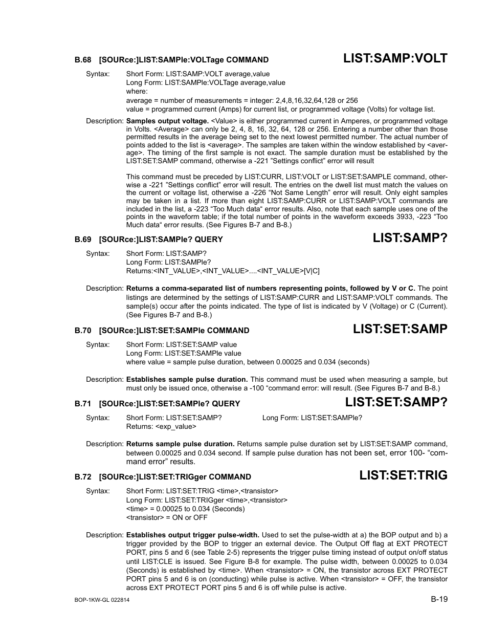 B.68 [source:]list:sample:voltage command, B.69 [source:]list:sample? query, B.70 [source:]list:set:sample command | B.71 [source:]list:set:sample? query, B.72 [source:]list:set:trigger command, B.68, Sour, B.69, B.70, B.71 | KEPCO BOP-GL 1KW Operator Manual Firmware Ver.3.05 and higher User Manual | Page 147 / 168