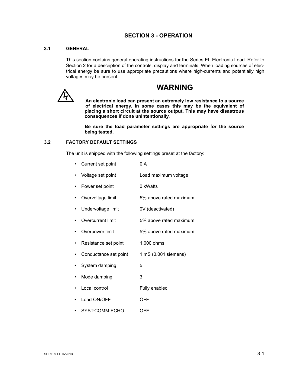 Section 3 - operation, 1 general, 2 factory default settings | General -1, Factory default settings -1, Warning | KEPCO EL Series Electronic Load Operator Manual P/N 243-1295 Firmware Version 3.87 to 3.xx User Manual | Page 37 / 86