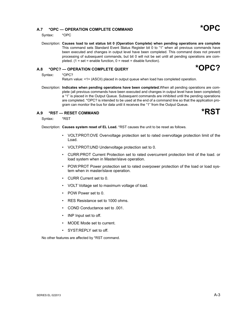 A.7 *opc — operation complete command, A.8 *opc? — operation complete query, A.9 *rst — reset command | A.7, a.8 | KEPCO EL Series Electronic Load Operator Manual P/N 243-1295 Firmware Version 3.87 to 3.xx User Manual | Page 61 / 86