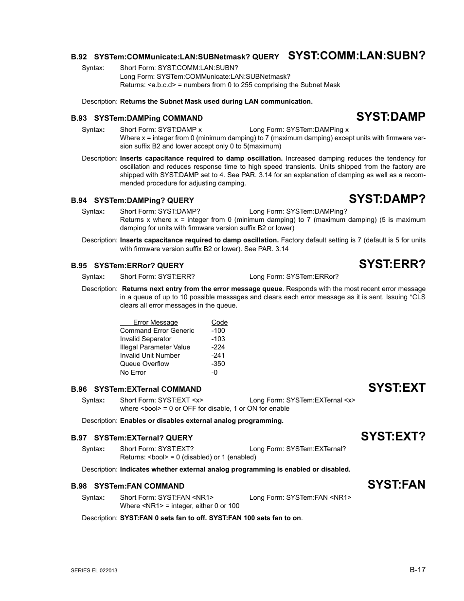 B.92 system:communicate:lan:subnetmask? query, B.93 system:damping command, B.94 system:damping? query | B.95 system:error? query, B.96 system:external command, B.97 system:external? query, B.98 system:fan command, B.92, System:communicate:lan:subnetma, B.93 | KEPCO EL Series Electronic Load Operator Manual P/N 243-1295 Firmware Version 3.87 to 3.xx User Manual | Page 79 / 86