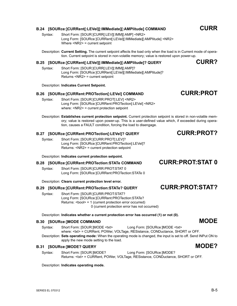 B.26 [source:]current:protection[:level] command, B.27 [source:]current:protection[:level]? query, B.28 [source:]current:protection:state command | B.29 [source:]current:protection:state? query, B.30 [source:]mode command, B.31 [source:]mode? query, B.24, Source, B.25, B.26 | KEPCO EL Series Electronic Load Operator Manual P/N 243-1295 Firmware Version 3.63 through 3.86 User Manual | Page 67 / 80