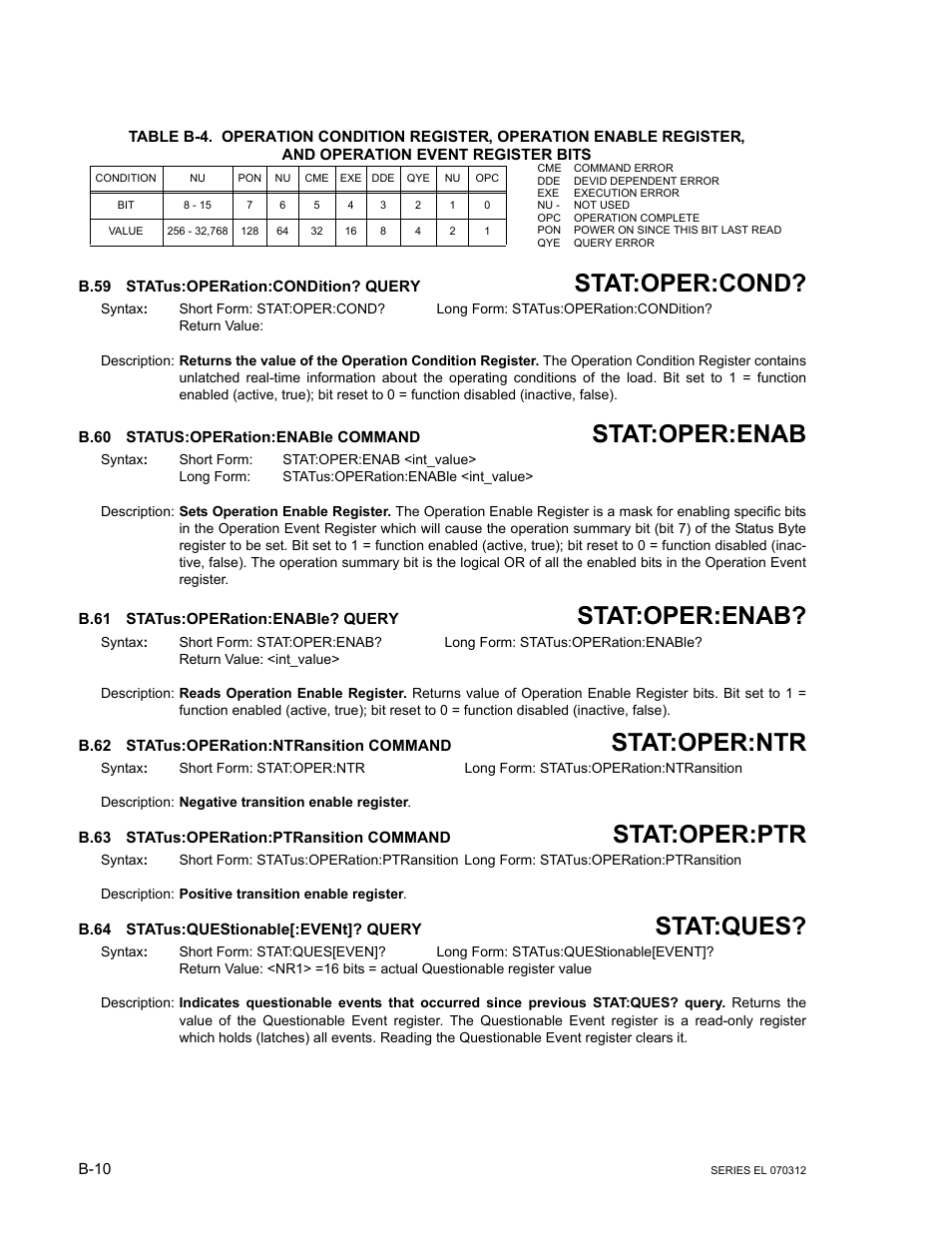 B.59 status:operation:condition? query, B.60 status:operation:enable command, B.61 status:operation:enable? query | B.62 status:operation:ntransition command, B.63 status:operation:ptransition command, B.64 status:questionable[:event]? query, B.59, Statu, B.60, Status:operation:e | KEPCO EL Series Electronic Load Operator Manual P/N 243-1295 Firmware Version 3.63 through 3.86 User Manual | Page 72 / 80