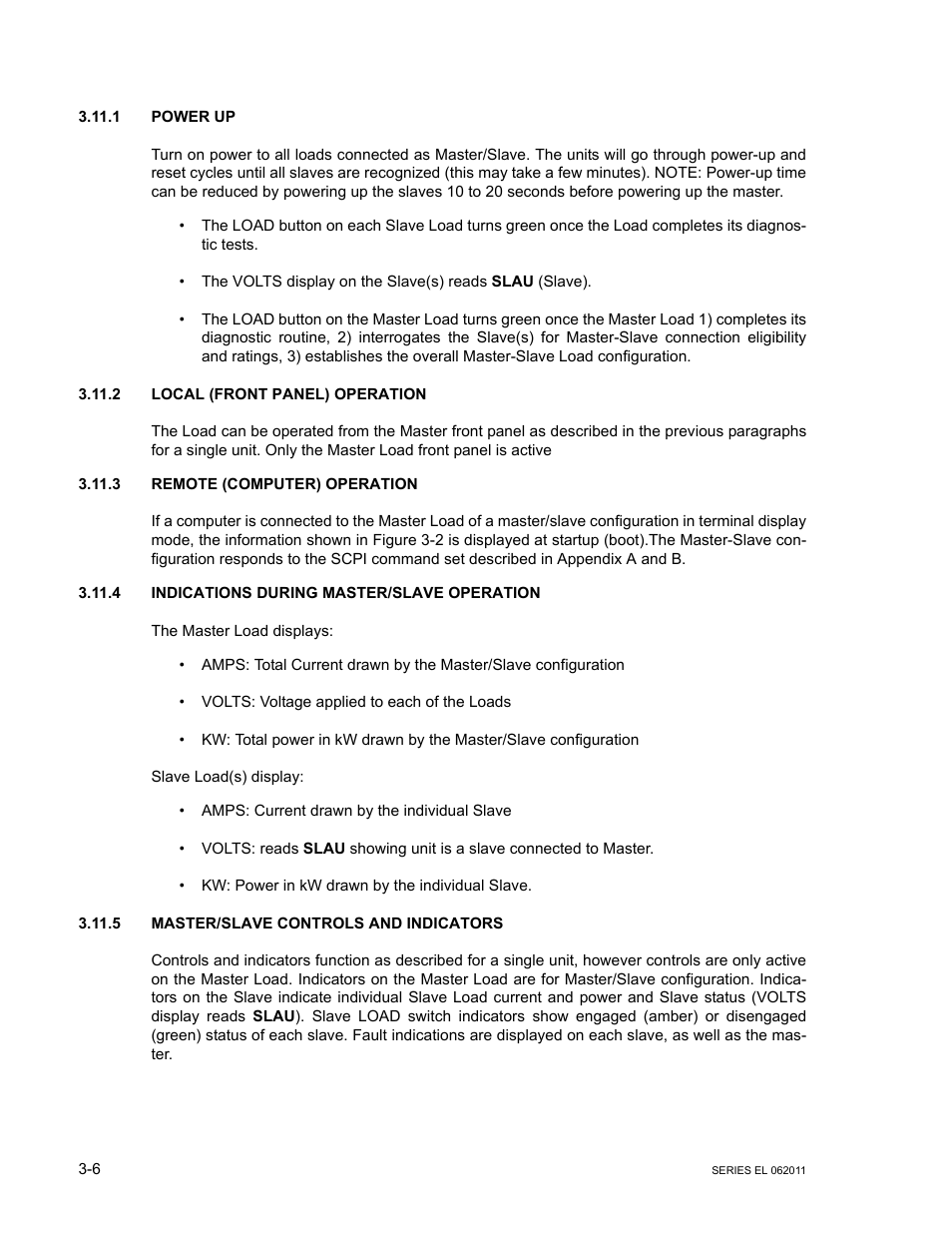 1 power up, 2 local (front panel) operation, 3 remote (computer) operation | 4 indications during master/slave operation, 5 master/slave controls and indicators, Power up -6, Local (front panel) operation -6, Remote (computer) operation -6, Indications during master/slave operation -6, Master/slave controls and indicators -6 | KEPCO EL Series Electronic Load Operator Manual P/N 243-1295 Firmware Version 3.22 through 3.41 User Manual | Page 40 / 78