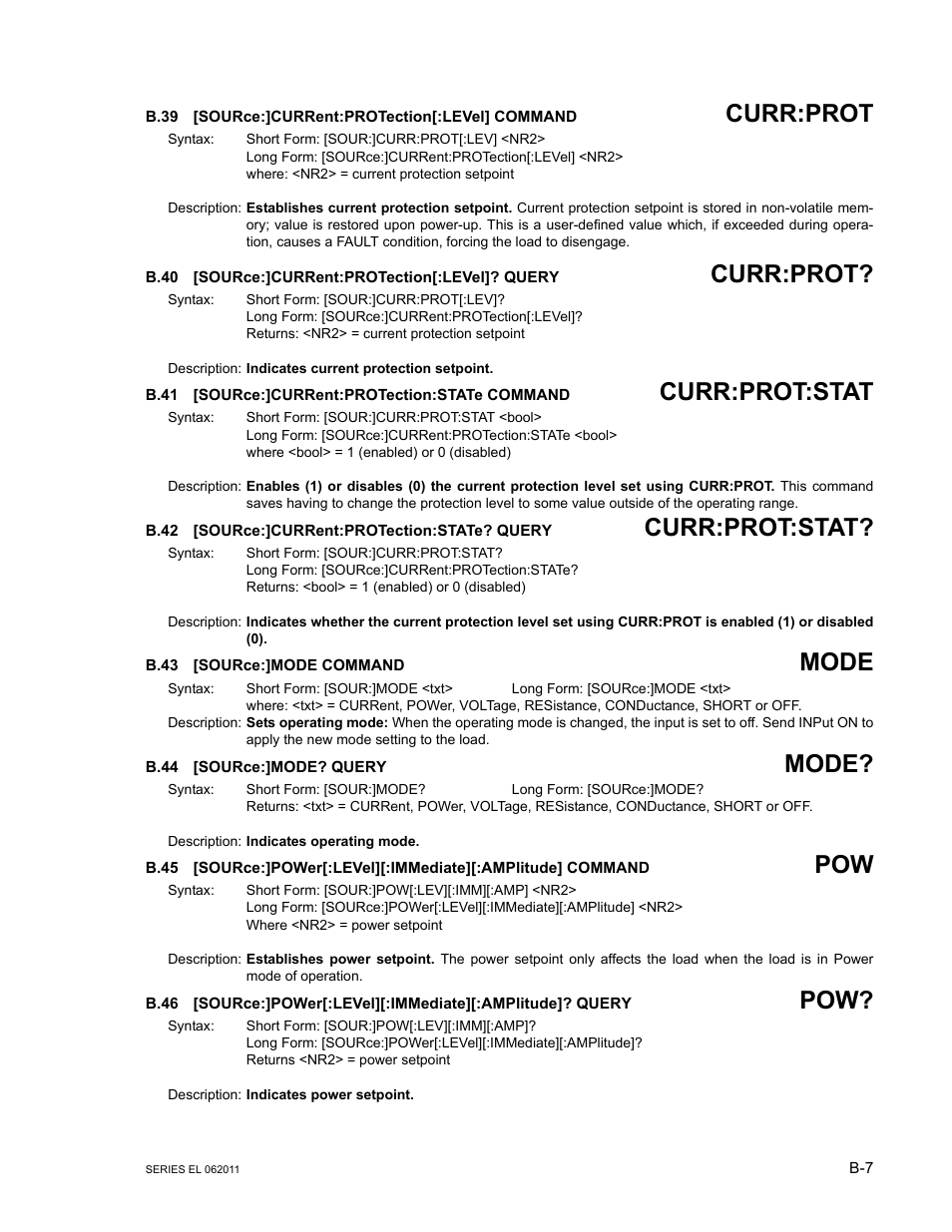 B.39 [source:]current:protection[:level] command, B.40 [source:]current:protection[:level]? query, B.41 [source:]current:protection:state command | B.42 [source:]current:protection:state? query, B.43 [source:]mode command, B.44 [source:]mode? query, B.39, Source, B.40, B.41 | KEPCO EL Series Electronic Load Operator Manual P/N 243-1295 Firmware Version 3.22 through 3.41 User Manual | Page 67 / 78