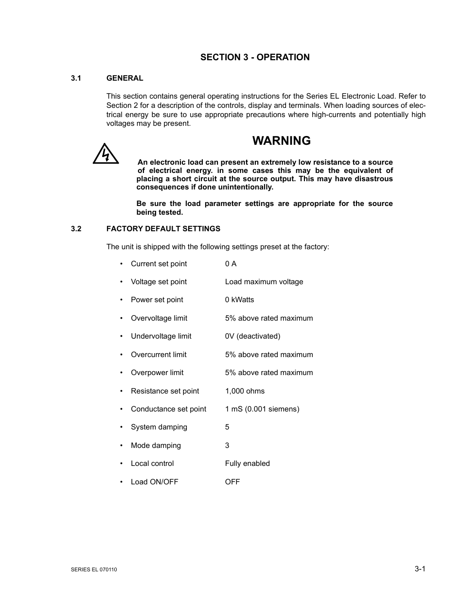 Section 3 - operation, 1 general, 2 factory default settings | General -1, Factory default settings -1, Warning | KEPCO EL Series Electronic Load Operator Manual P/N 243-1295 Firmware Version 3.12 (Unit Rev 2) User Manual | Page 35 / 80