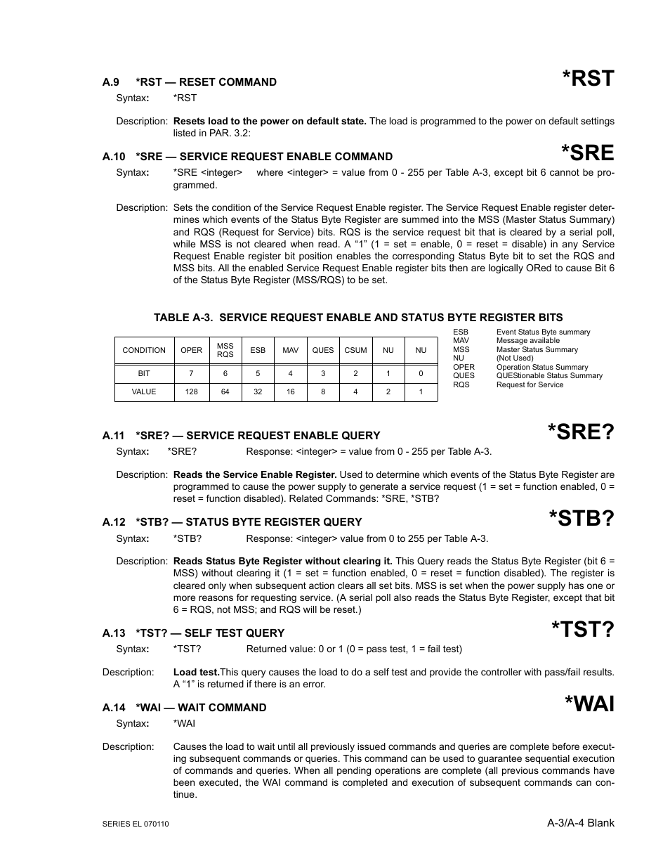 A.9 *rst — reset command, A.10 *sre — service request enable command, A.11 *sre? — service request enable query | A.12 *stb? — status byte register query, A.13 *tst? — self test query, A.14 *wai — wait command, A.10, A.11, A.12, A.13 | KEPCO EL Series Electronic Load Operator Manual P/N 243-1295 Firmware Version 3.12 (Unit Rev 2) User Manual | Page 59 / 80