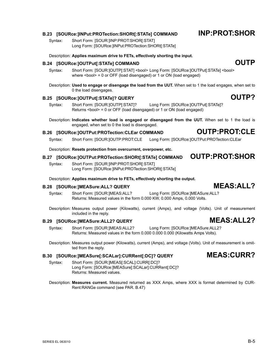 B.24 [source:]output[:state] command, B.25 [source:]output[:state]? query, B.26 [source:]output:protection:clear command | B.28 [source:]measure:all? query, B.29 [source:]measure:all2? query, B.30 [source:]measure[:scalar]:current[:dc]? query, B.23, Source, B.24, B.25 | KEPCO EL Series Electronic Load Operator Manual P/N 243-1295 Firmware Version 1.232 (Unit Rev 0 or 1) User Manual | Page 65 / 80