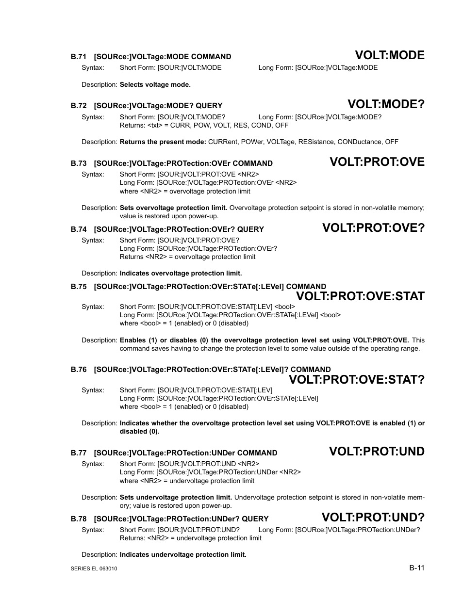 B.71 [source:]voltage:mode command, B.72 [source:]voltage:mode? query, B.73 [source:]voltage:protection:over command | B.74 [source:]voltage:protection:over? query, B.77 [source:]voltage:protection:under command, B.78 [source:]voltage:protection:under? query, B.71, Source, B.72, B.73 | KEPCO EL Series Electronic Load Operator Manual P/N 243-1295 Firmware Version 1.232 (Unit Rev 0 or 1) User Manual | Page 71 / 80