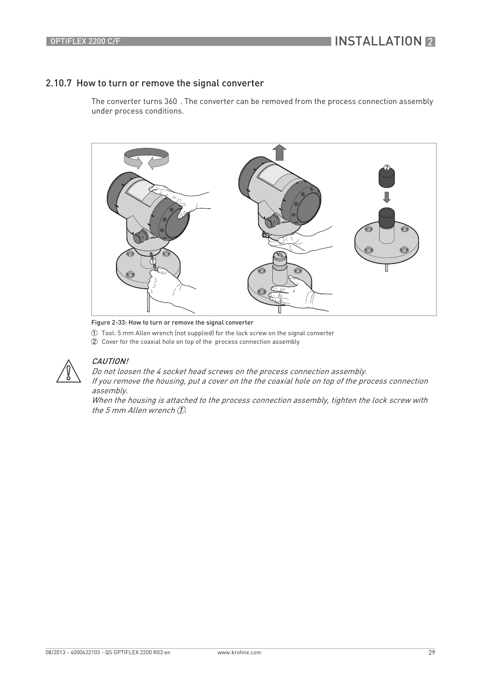 Installation, 7 how to turn or remove the signal converter | KROHNE OPTIFLEX 2200 C_F Quickstart EN User Manual | Page 29 / 48