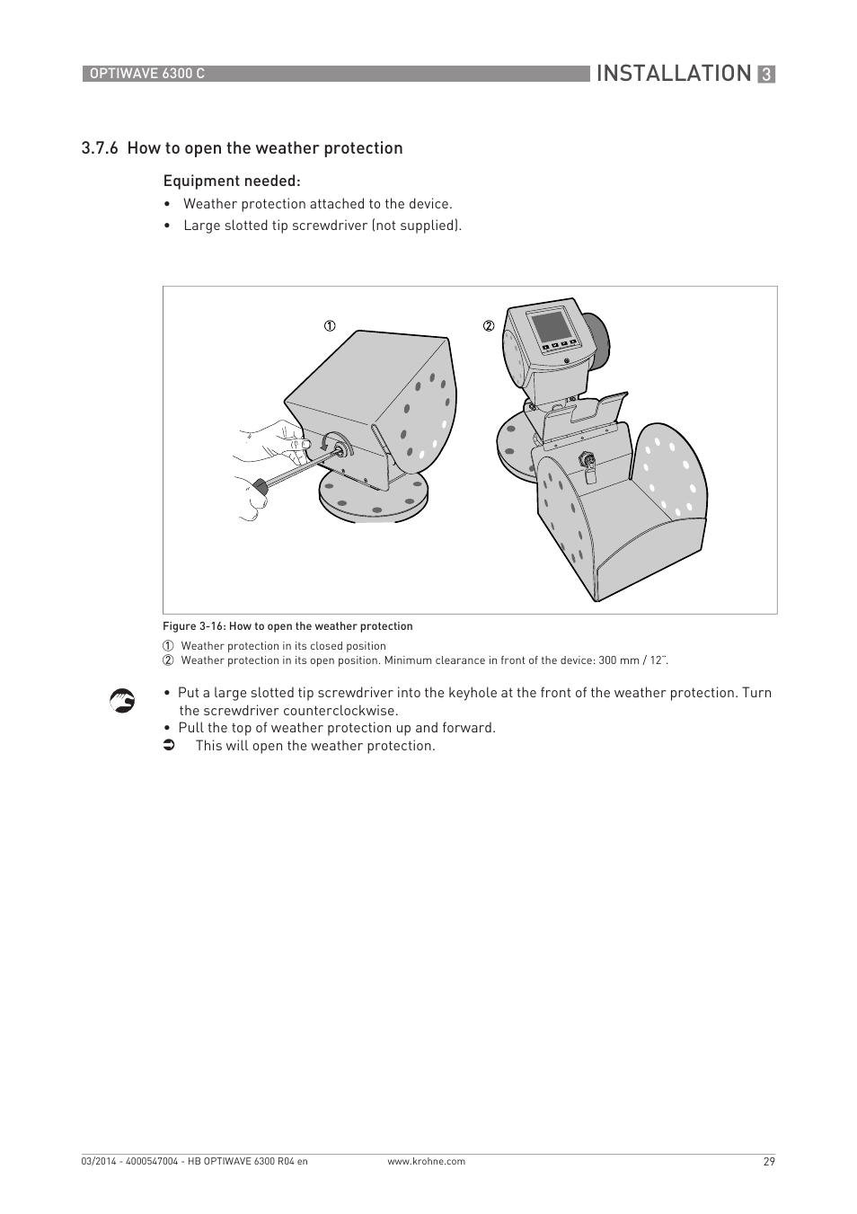 Installation, 6 how to open the weather protection | KROHNE OPTIWAVE 6300C EN User Manual | Page 29 / 120