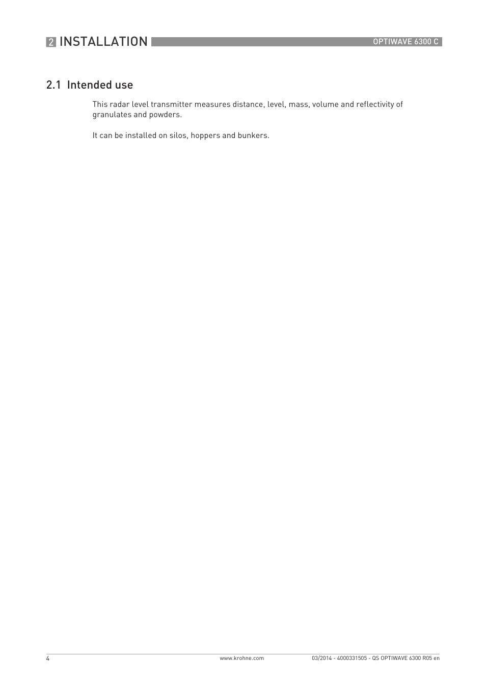 Installation, 1 intended use | KROHNE OPTIWAVE 6300C Quickstart EN User Manual | Page 4 / 28