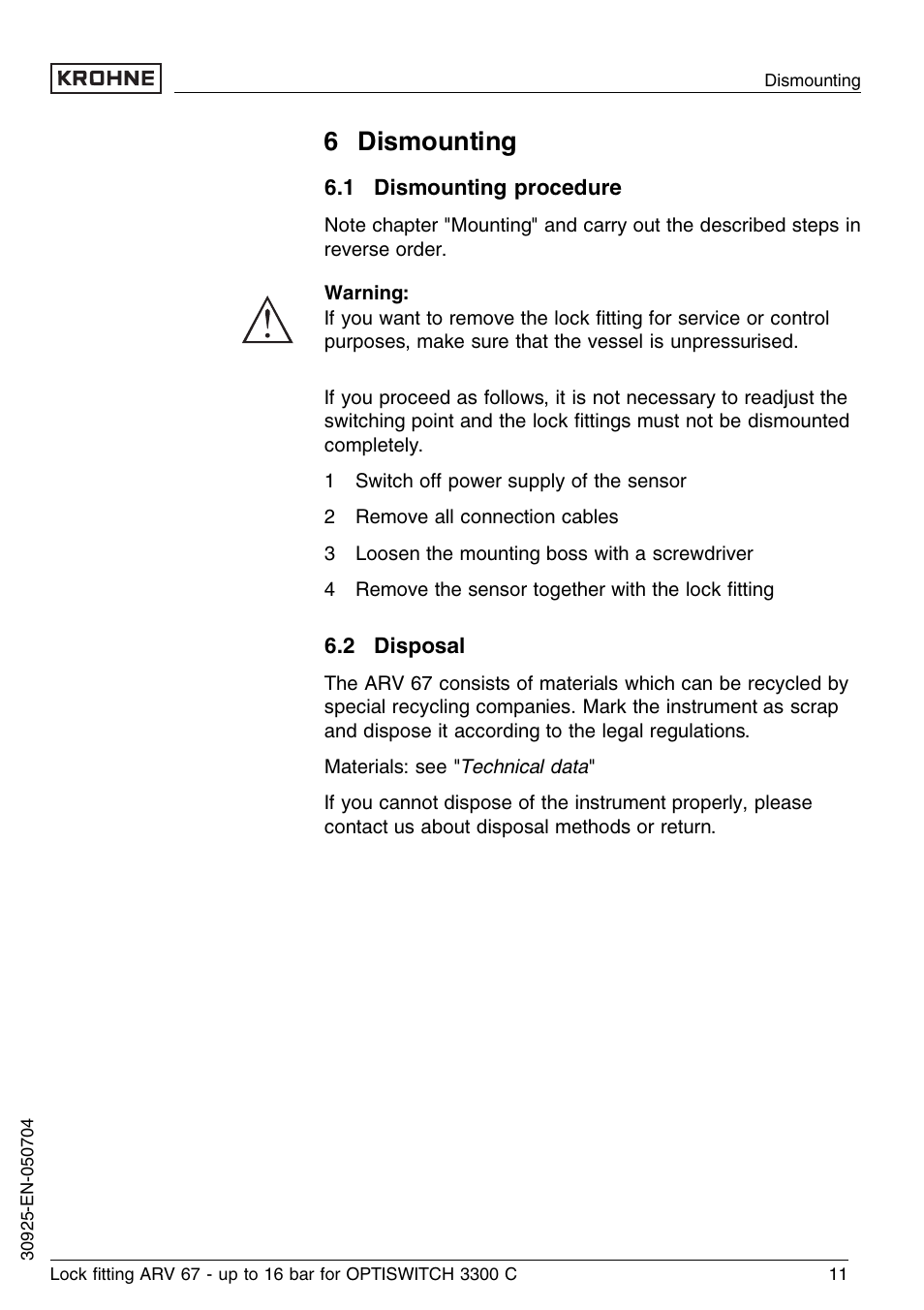 6 dismounting, 1 dismounting procedure, 2 disposal | KROHNE OPTISWITCH 3300C ARV33 16bar EN User Manual | Page 11 / 16