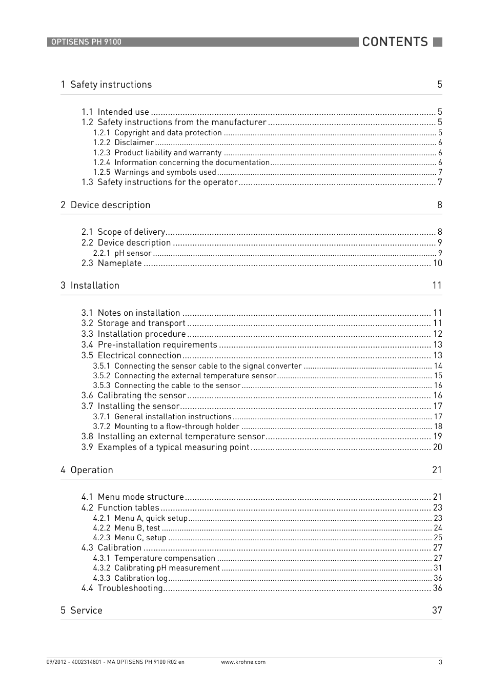 1 safety instructions 5, 1 intended use 5, 2 safety instructions from the manufacturer 5 | 1 copyright and data protection 5, 2 disclaimer 6, 3 product liability and warranty 6, 4 information concerning the documentation 6, 5 warnings and symbols used 7, 3 safety instructions for the operator 7, 2 device description 8 | KROHNE OPTISENS PH 9100 EN User Manual | Page 3 / 48