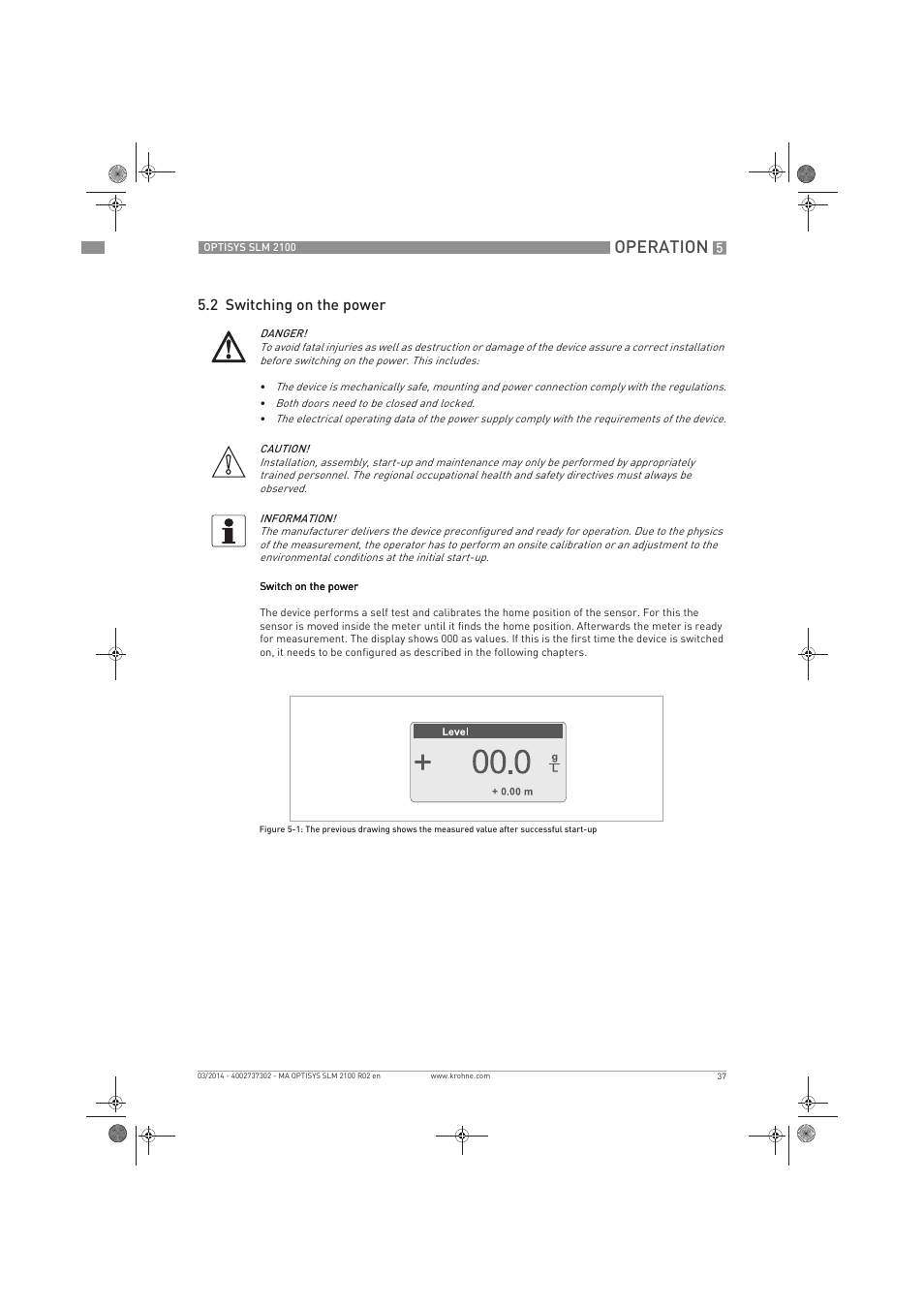 Operation, 2 switching on the power | KROHNE OPTISYS SLM 2100 EN User Manual | Page 37 / 76