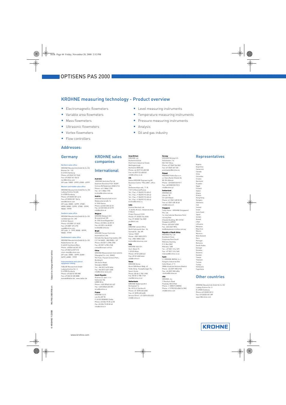 Krohne measuring technology - product overview, Addresses: germany, Krohne sales companies international | Other countries, Representatives, Electromagnetic flowmeters, Level measuring instruments, Variable area flowmeters, Temperature measuring instruments, Mass flowmeters | KROHNE OPTISENS PAS 2000 EN User Manual | Page 44 / 44