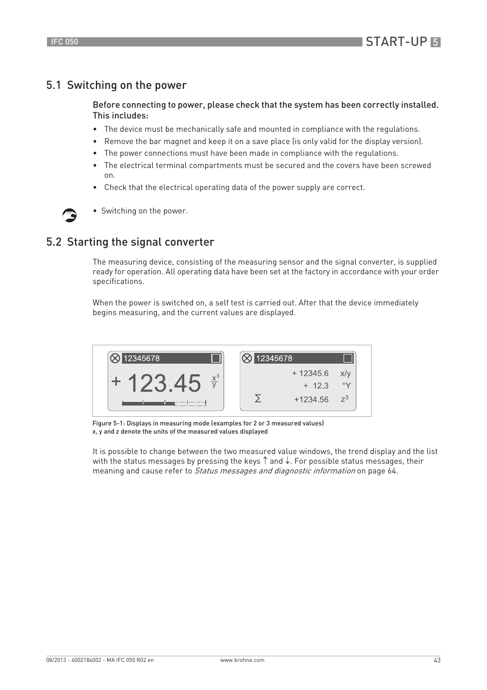 Start-up, 1 switching on the power, 2 starting the signal converter | KROHNE IFC 050 Converter EN User Manual | Page 43 / 84