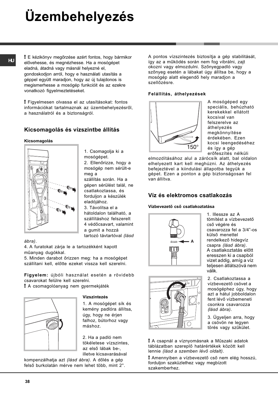 Üzembehelyezés, Kicsomagolás és vízszintbe állítás, Víz és elektromos csatlakozás | Hotpoint Ariston AVTF 109 User Manual | Page 38 / 72