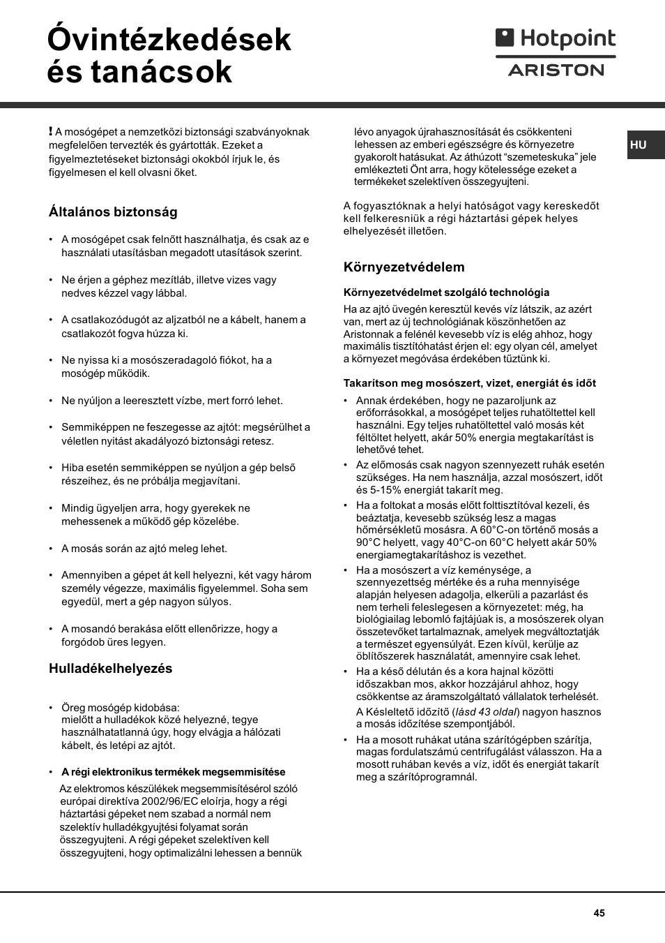 Óvintézkedések és tanácsok | Hotpoint Ariston AVTF 109 User Manual | Page 45 / 72