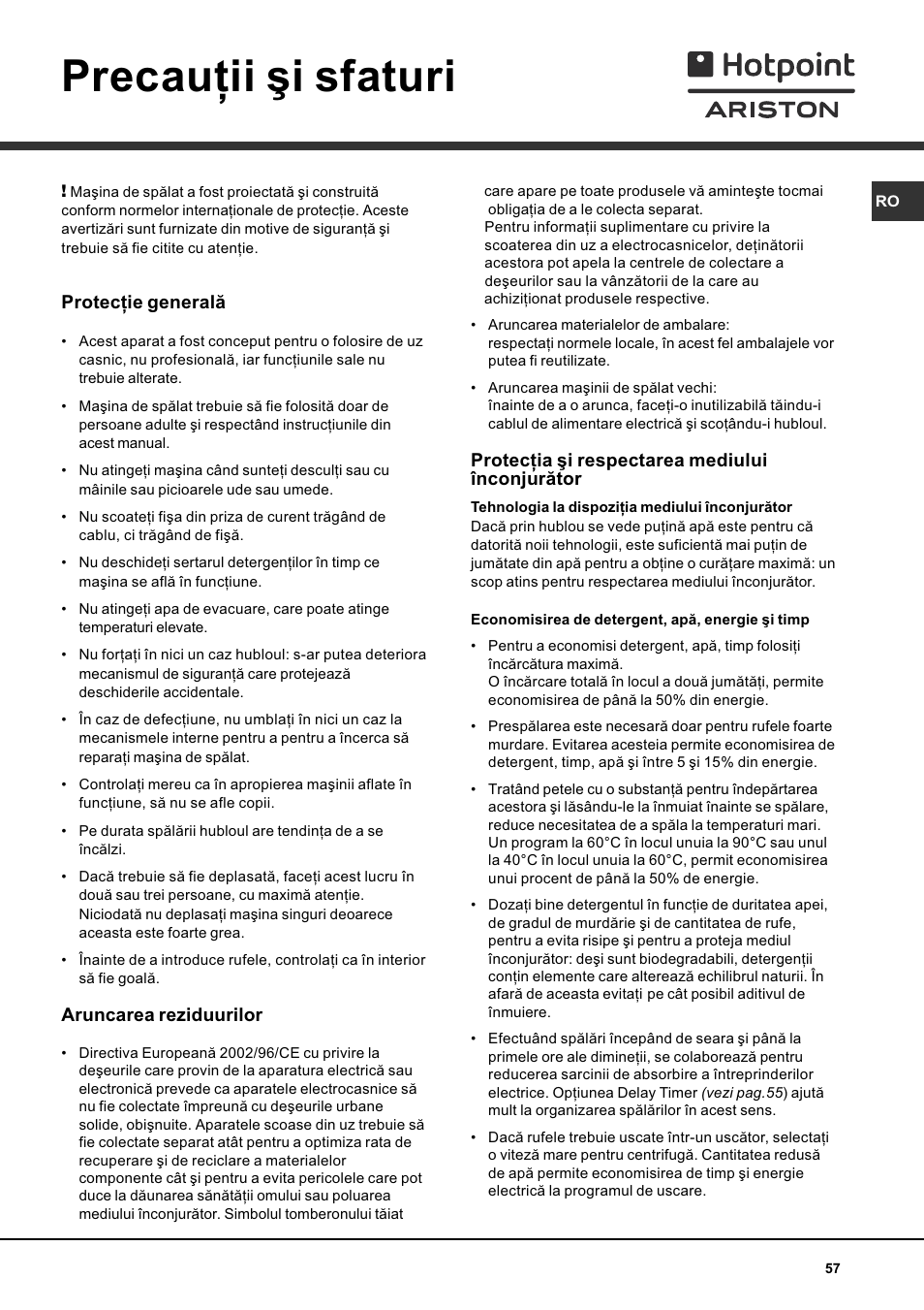 Precauþii ºi sfaturi, Protecþie generalã, Aruncarea reziduurilor | Protecþia ºi respectarea mediului înconjurãtor | Hotpoint Ariston AVTF 109 User Manual | Page 57 / 72