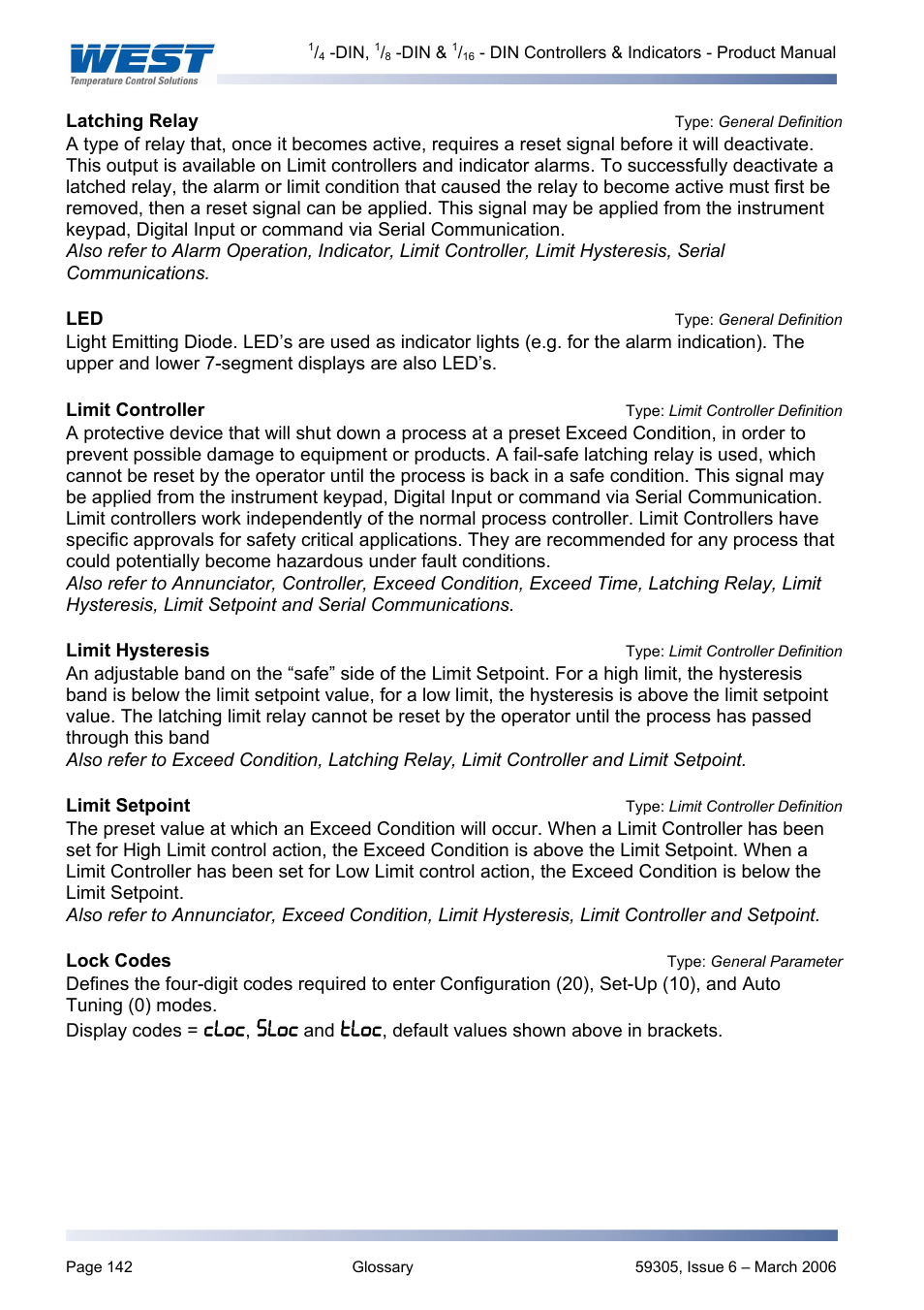 Latching relaytype: general definition, Ledtype: general definition, Limit controllertype: limit controller definition | Limit hysteresistype: limit controller definition, Limit setpointtype: limit controller definition, Lock codes type: general parameter, Latching relay, Type: general definition, Limit controller, Type: limit controller definition | Pyromation Series 610 1_16 DIN User Manual | Page 147 / 177