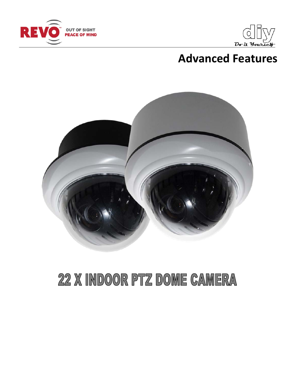 Revo RELPTZ22-1 Advanced Features User Manual | 30 pages