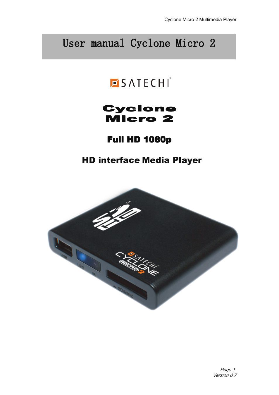 Satechi Cyclone Micro 2+ 1080p Portable Media (MKV, AVI, MOV) Player Adapter with SD/SDHC Memory, USB Slot and Remote Control User Manual | 38 pages