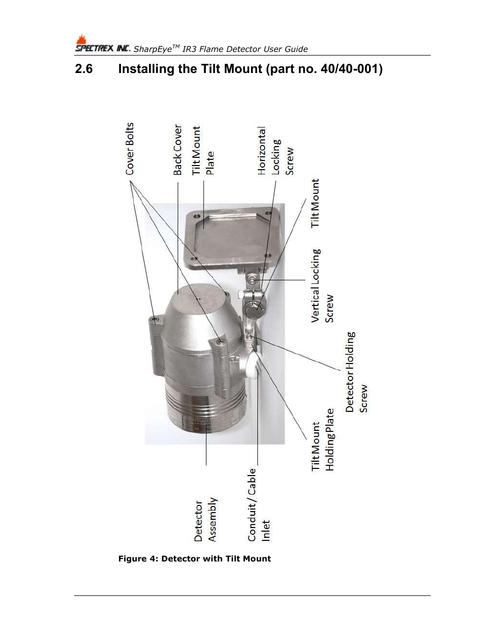 6 installing the tilt mount (part no. 40/40-001), Installing the tilt mount (part no. 40/40-001), Figure 4: detector with tilt mount | Spectrex 40/40I Triple IR (IR3) Flame Detector User Manual | Page 36 / 80