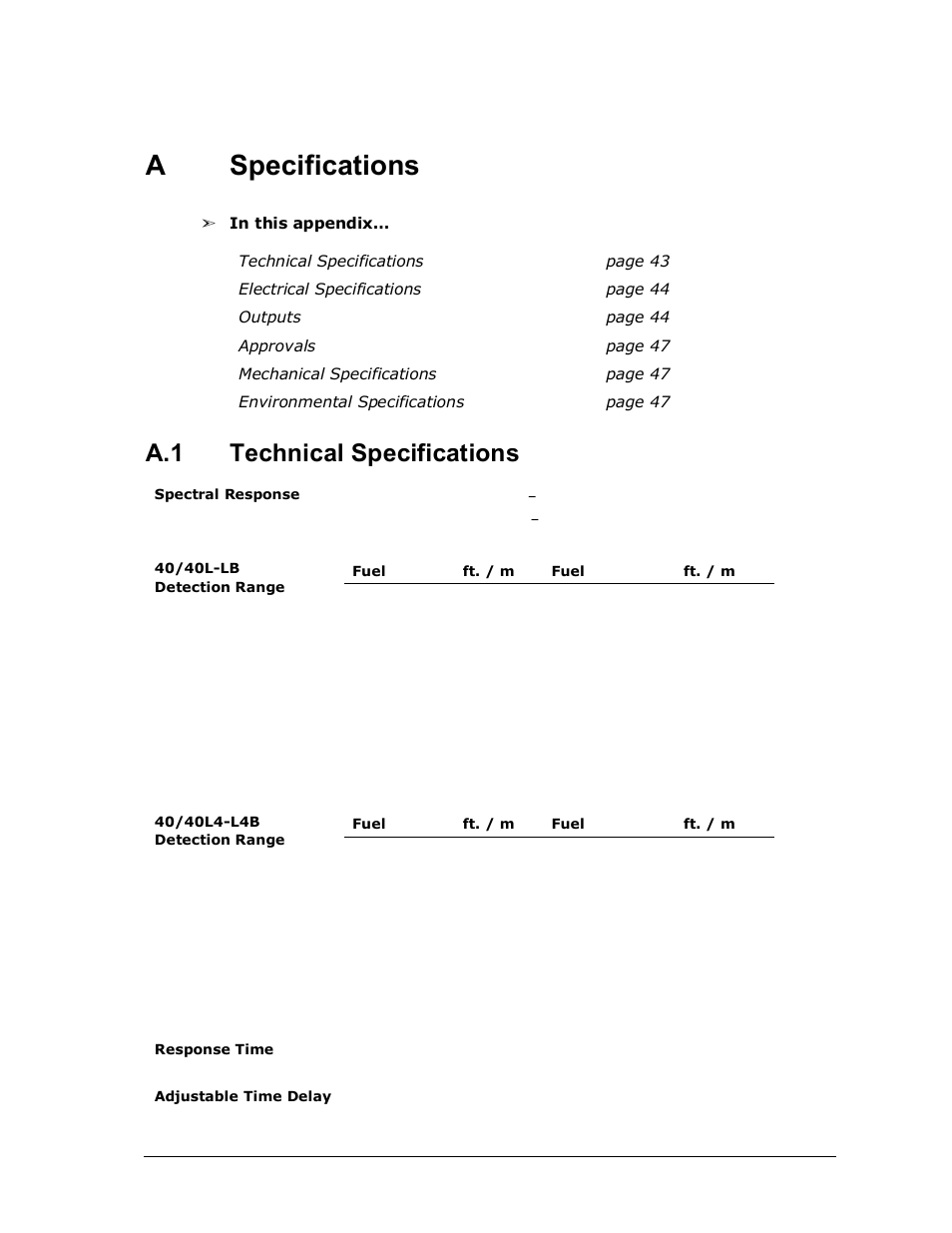 A specifications, Specifications, Technical specifications | Aspecifications, A.1 technical specifications | Spectrex 40/40L-LB UV/IR Flame Detector Series User Manual | Page 55 / 80