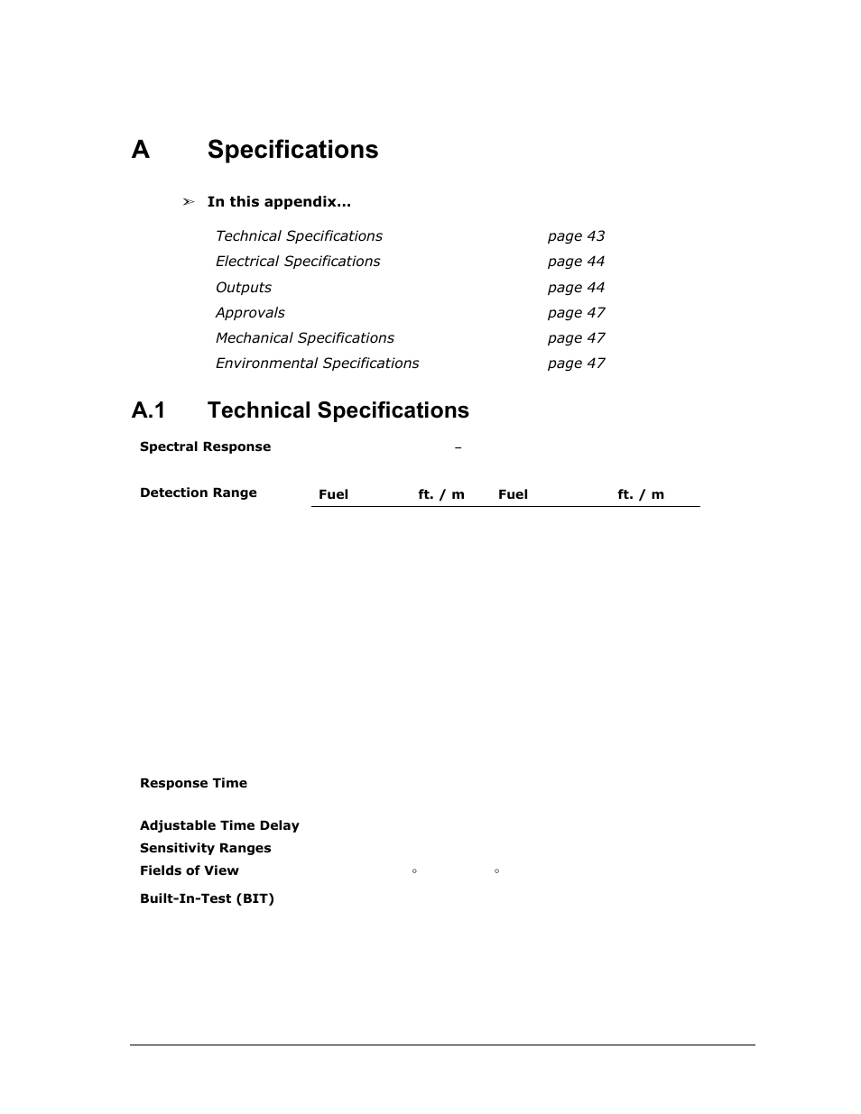 A specifications, Specifications, Technical specifications | Aspecifications, A.1 technical specifications | Spectrex 40/40UFL Ultra Fast UV/IR User Manual | Page 55 / 78