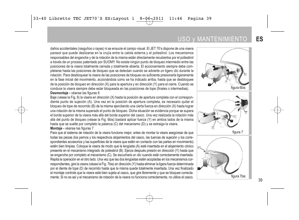 Uso y mantenimiento es | SUOMY Jet 70s User Manual | Page 40 / 42