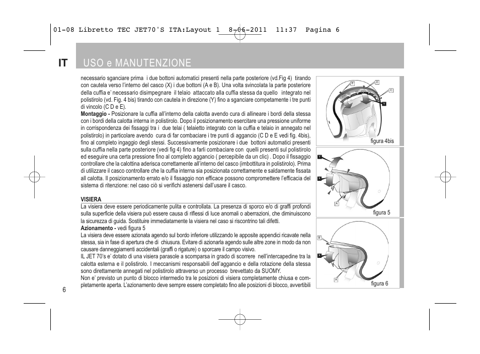 It uso e manutenzione | SUOMY Jet 70s User Manual | Page 7 / 42