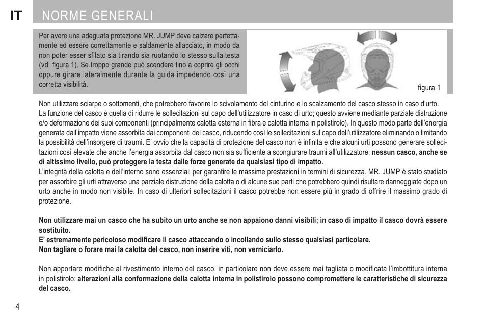 Norme generali | SUOMY Mr Jump User Manual | Page 6 / 76