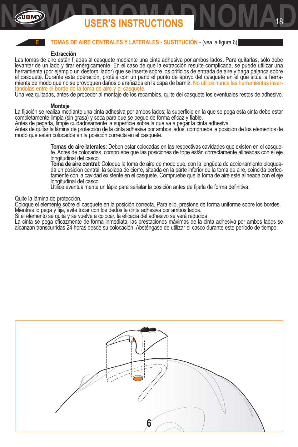 Nomadnomadnomadnomadnomadnomad, User's instructions | SUOMY Nomad User Manual | Page 18 / 31