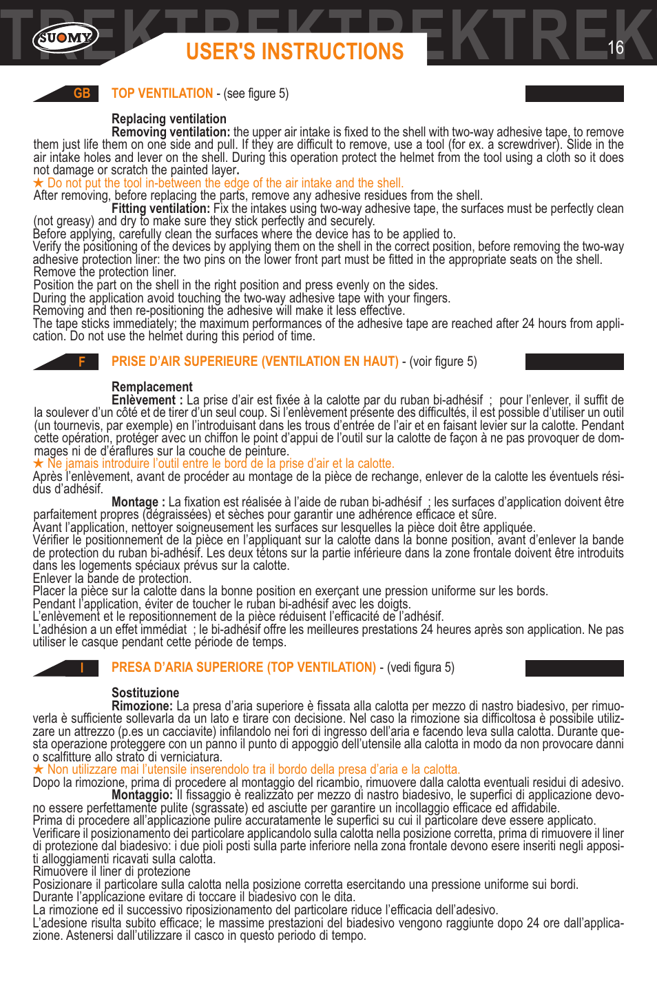 Trektrektrektrektrektrektrektrek, User's instructions | SUOMY Trek User Manual | Page 16 / 31